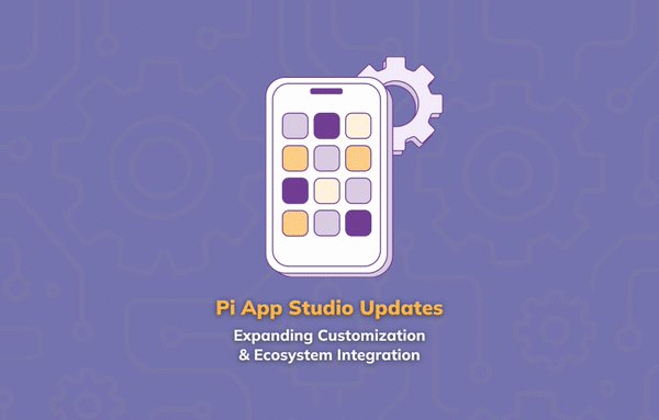 Pi App Studio Introduces Major Updates to Boost Customization and Ecosystem Connectivity